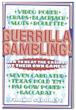 guerilla gambling