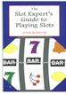 expert's guide to slots